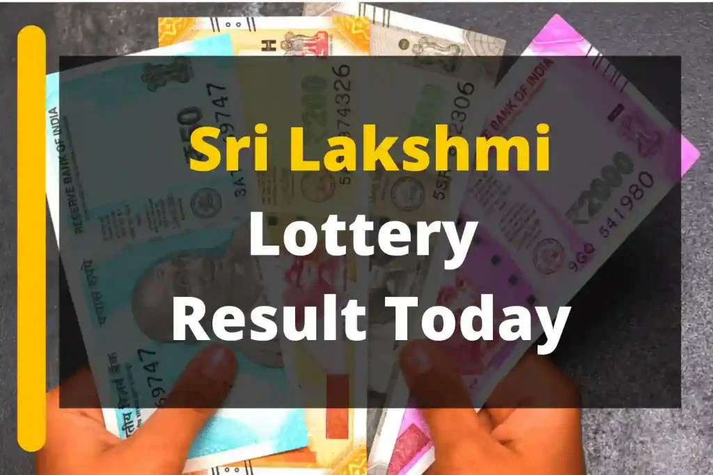 sri lakshmi lottery result today